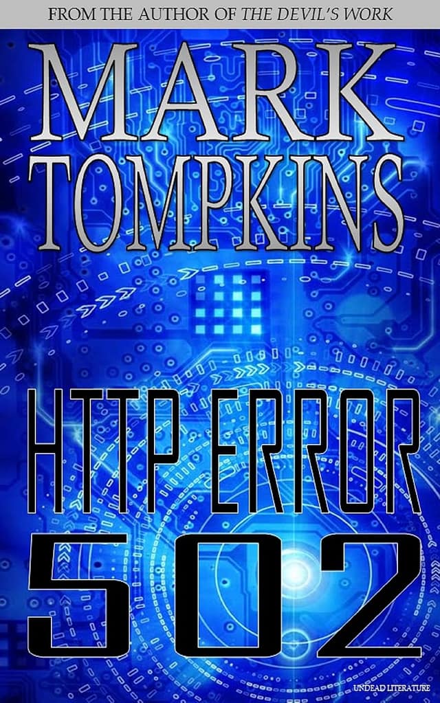 HTTP Error 502: A Horror Short Story
